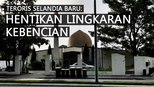 Teroris Selandia Baru: Hentikan Lingkaran Kebencian